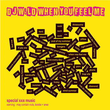 DJ W!LD - WHEN YOU FEEL ME EP - W!LD RECORDS DJ W!LD - WHEN YOU FEEL ME EP - W!LD RECORDS