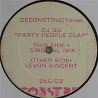 DJ Qu - Party People Clap (2 x 12") - Deconstruct Music DJ Qu - Party People Clap (2 x 12") - Deconstruct Music