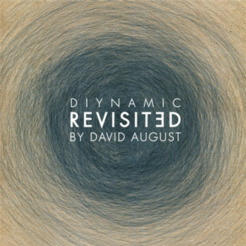 David August / Kollektiv Turmstrasse / Stimming - Diynamic Revisited Rmxs - Diynamic