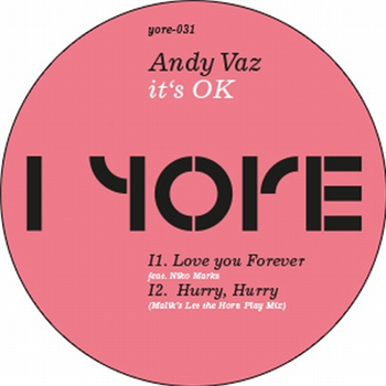 Andy Vaz - Its Ok EP - Yore