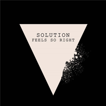 Solution - Feels So Right EP - Toolroom Records