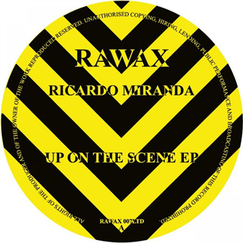 Ricardo Miranda - Up On The Scene EP - Rawax