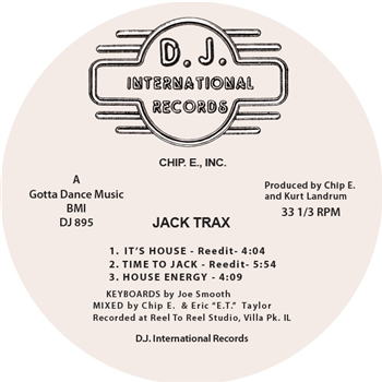 CHIP E - JACK TRAX EP - DJ INTERNATIONAL CHIP E - JACK TRAX EP - DJ INTERNATIONAL