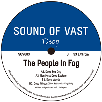 THE PEOPLE IN FOG - DEEP EP - SOUND OF VAST
