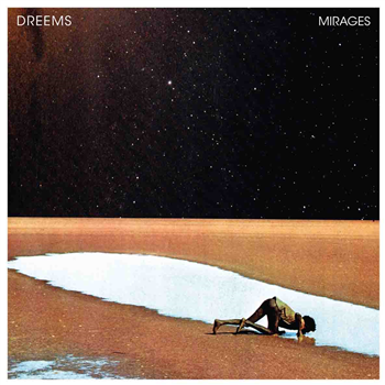 DREEMS — MIRAGES (MICHAEL MAYER + VALENTIN STIP REMIX) - MULTI CULTI