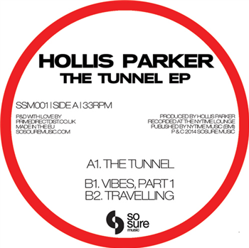 Hollis Parker - The Tunnel EP - SOSURE MUSIC