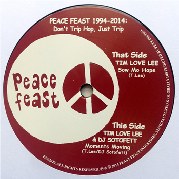 TIM LOVE LEE (W. DJ SOTOFETT) - PEACE FEAST INDUSTRIES