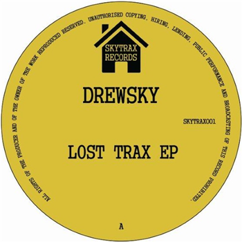 DREWSKY - LOST TRAX EP - SKYTRAX