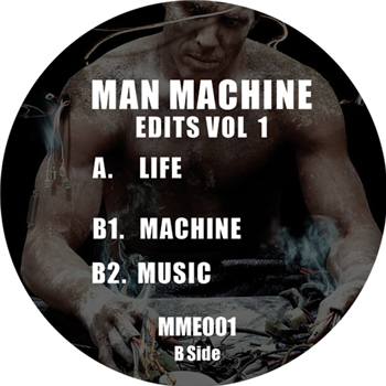 Man Machine - Edits Vol 1 - GIANT CUTS