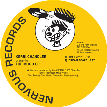 KERRI CHANDLER - THE MOOD EP - NERVOUS RECORDS