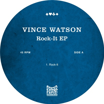 Vince Watson - Rock-It EP - Poker Flat
