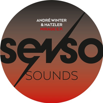André Winter & Hatzler - Mirage EP - Senso Sounds