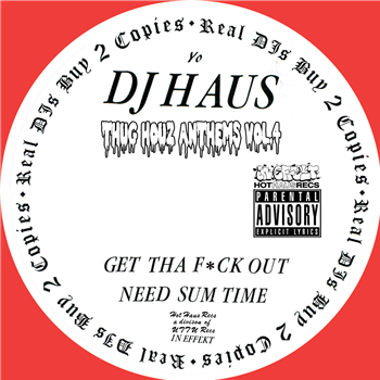 DJ Haus (UTTU) - Thug Houz Anthems Vol. 4 - Hot Haus Recs