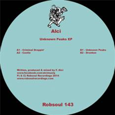 Alci – Uknown Peaks EP - Robsoul Recordings