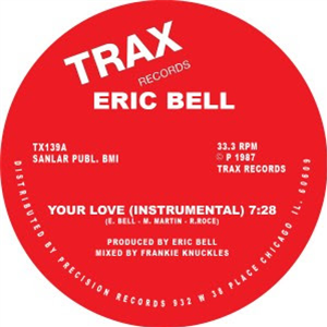 ERIC BELL - YOUR LOVE - Trax