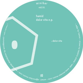 Hamid - Dolce Vita EP - Minibar