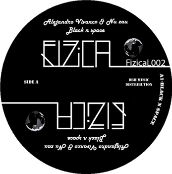 Alejandro Vivanco & Nu Zau - Black n Space - Fizical Records Alejandro Vivanco & Nu Zau - Black n Space - Fizical Records