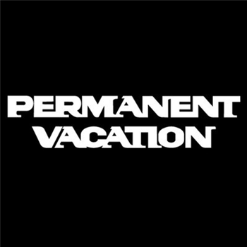 Permanent Vacation 3 - Va - PERMANENT VACATION