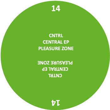 Cntrl - Central EP - PLEASURE ZONE Cntrl - Central EP - PLEASURE ZONE