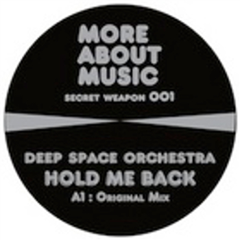 Deep Space Orchestra - Hold Me Back - More About Music Records