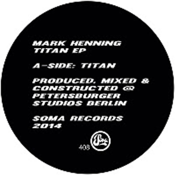 Mark Henning - Titan EP - Soma Records