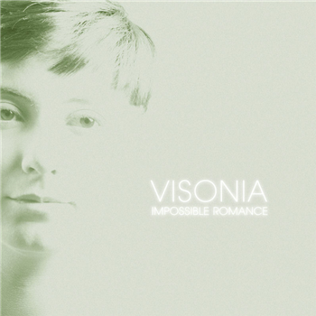 Visonia (feat. Dopplereffekt & Mad Moizel) - Impossible Romance (2 X LP) - Last Known Trajectory