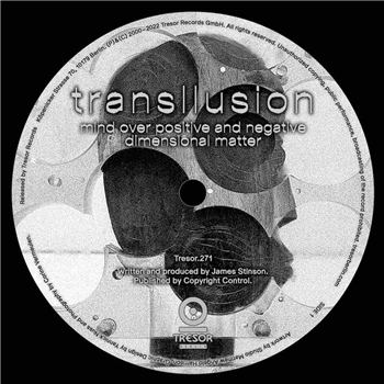 Transllusion - Mind Over Positive and Negative Dimensional Matter - Tresor