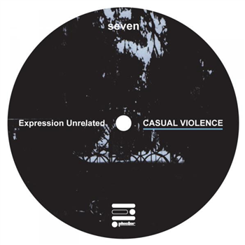 Casual Violence - Expression Unrelated EP - Plector