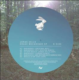 JONAS SELLA - ORAGE MECANIQUE EP - Follow The White Rabbit JONAS SELLA - ORAGE MECANIQUE EP - Follow The White Rabbit