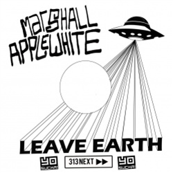 Marshall AppleWhite - Leave EP - Yo Sucka!