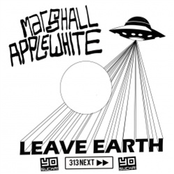 Marshall AppleWhite - Leave EP - Yo Sucka! Marshall AppleWhite - Leave EP - Yo Sucka!