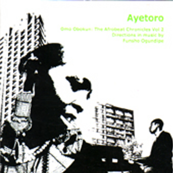 Ayetoro - The Afrobeat Chronicles Vol. 2 (2 X LP) - FLYING MONKEYS