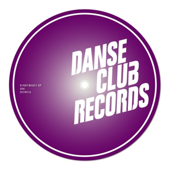 Sek - Everybody EP - Danse Club Records