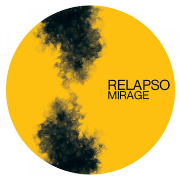 Relapso - Mirage / Hunted - Relapso Relapso - Mirage / Hunted - Relapso