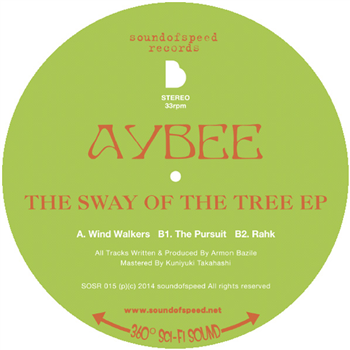 AYBEE — THE SWAY OF THE TREE EP - SOUND OF SPEED JAPAN AYBEE — THE SWAY OF THE TREE EP - SOUND OF SPEED JAPAN