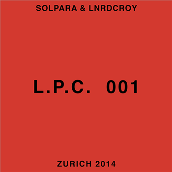 Sol Para & LNRDCROY - LPC001 - LPC Music