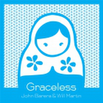 JOHN BARERA & WILL MARTIN - GRACELESS (2 X LP) - Dolly Dubs