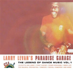 LARRY LEVANS PARADISE GARAGE : THE LEGEND OF DANCE MUSIC VOL. 1 - Va - SALSOUL