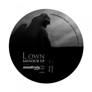 L Own - Saviour EP - Mindtrick Records