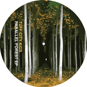 Tuff City Kids - Parrallel Forest EP - internasjonal