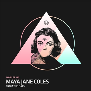 Maya Jane Coles - From The Dark - Mobilee