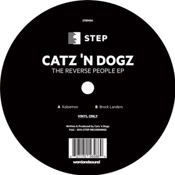 Catz n Dogz - The Reverse People - Step Recording