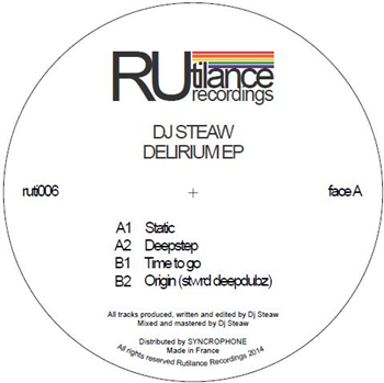 DJ Steaw - Delirium EP - RUTILANCE RECORDINGS
