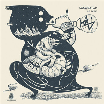 Sasquatch - NO SWEAT EP - YOUNGBLOODS