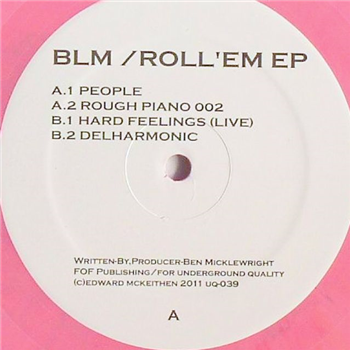 BLM - Roll Em EP (Pink Vinyl) - Underground Quality