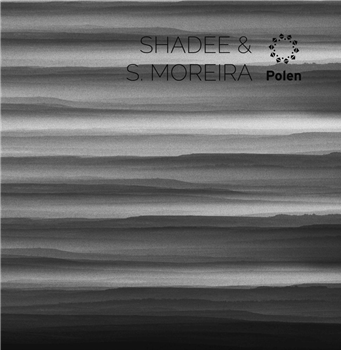 Shadee & S. Moreira - EXPEDITION EP - Polen Shadee & S. Moreira - EXPEDITION EP - Polen