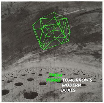 THOM YORKE - TOMORROWS MODERN BOXES LP - Landgrab