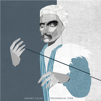 Mehmet Aslan - Mechanical Turk EP - Huntleys  