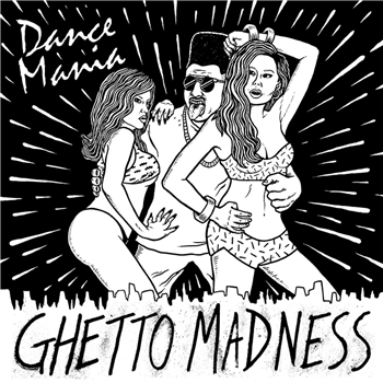 Dance Mania: Ghetto Madness - Va (2 X LP) (Incl CD) - STRUT