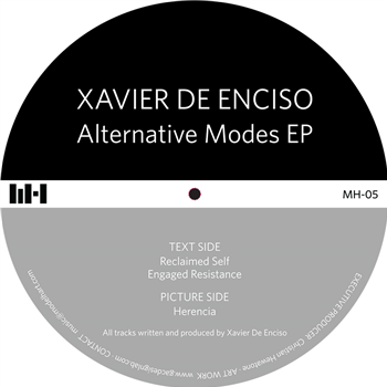 Xavier De Enciso - Alternative Modes E.P - Modelhart Xavier De Enciso - Alternative Modes E.P - Modelhart